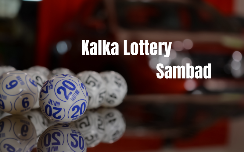 KALKA LOTTERY SAMBAD